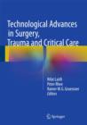 Technological Advances in Surgery, Trauma and Critical Care - Book