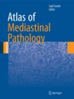 Atlas of Mediastinal Pathology - Book