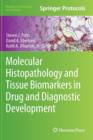 Molecular Histopathology and Tissue Biomarkers in Drug and Diagnostic Development - Book