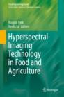 Hyperspectral Imaging Technology in Food and Agriculture - Book