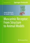 Muscarinic Receptor: From Structure to Animal Models - Book