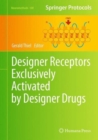 Designer Receptors Exclusively Activated by Designer Drugs - Book