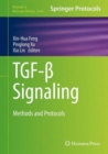 TGF-  Signaling : Methods and Protocols - Book