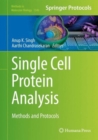 Single Cell Protein Analysis : Methods and Protocols - Book