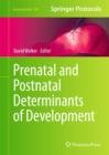 Prenatal and Postnatal Determinants of Development - Book