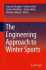 The Engineering Approach to Winter Sports - Book