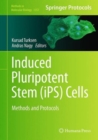 Induced Pluripotent Stem (IPS) Cells : Methods and Protocols - Book