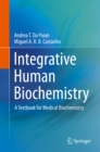 Integrative Human Biochemistry : A Textbook for Medical Biochemistry - eBook