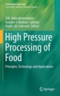 High Pressure Processing of Food : Principles, Technology and Applications - Book