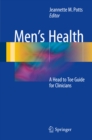 Men's Health : A Head to Toe Guide for Clinicians - eBook