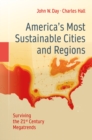 America's Most Sustainable Cities and Regions : Surviving the 21st Century Megatrends - eBook