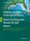 Habitats and Biota of the Gulf of Mexico: Before the Deepwater Horizon Oil Spill : Volume 2: Fish Resources,  Fisheries,  Sea Turtles,  Avian Resources,  Marine Mammals, Diseases and Mortalities - Book