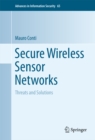 Secure Wireless Sensor Networks : Threats and Solutions - eBook