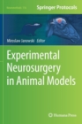 Experimental Neurosurgery in Animal Models - Book