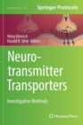 Neurotransmitter Transporters : Investigative Methods - Book