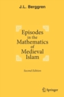 Episodes in the Mathematics of Medieval Islam - Book