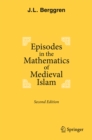 Episodes in the Mathematics of Medieval Islam - eBook
