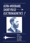 Ultra-Wideband, Short-Pulse Electromagnetics 7 - Book