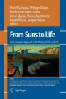 From Suns to Life: A Chronological Approach to the History of Life on Earth - Book