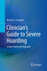 Clinician's Guide to Severe Hoarding : A Harm Reduction Approach - Book