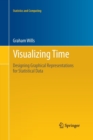 Visualizing Time : Designing Graphical Representations for Statistical Data - Book
