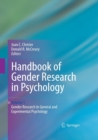 Handbook of Gender Research in Psychology : Volume 1: Gender Research in General and Experimental Psychology - Book