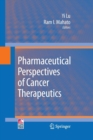 Pharmaceutical Perspectives of Cancer Therapeutics - Book