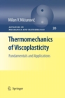 Thermomechanics of Viscoplasticity : Fundamentals and Applications - Book