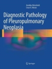 Diagnostic Pathology of Pleuropulmonary Neoplasia - Book