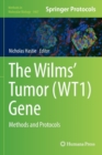 The Wilm's Tumor (WT1) Gene : Methods and Protocols - Book
