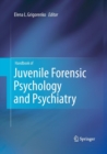 Handbook of Juvenile Forensic Psychology and Psychiatry - Book