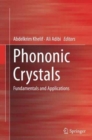 Phononic Crystals : Fundamentals and Applications - Book
