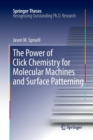 The Power of Click Chemistry for Molecular Machines and Surface Patterning - Book