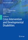 Handbook of Crisis Intervention and Developmental Disabilities - Book