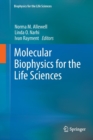Molecular Biophysics for the Life Sciences - Book