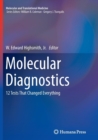 Molecular Diagnostics : 12 Tests That Changed Everything - Book