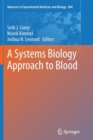 A Systems Biology Approach to Blood - Book