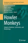 Howler Monkeys : Adaptive Radiation, Systematics, and Morphology - Book