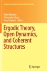 Ergodic Theory, Open Dynamics, and Coherent Structures - Book