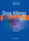 Drug Allergy : Clinical Aspects, Diagnosis, Mechanisms, Structure-Activity Relationships - Book