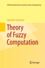 Theory of Fuzzy Computation - Book