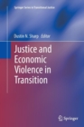 Justice and Economic Violence in Transition - Book