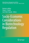 Socio-Economic Considerations in Biotechnology Regulation - Book