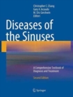 Diseases of the Sinuses : A Comprehensive Textbook of Diagnosis and Treatment - Book