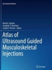 Atlas of Ultrasound Guided Musculoskeletal Injections - Book