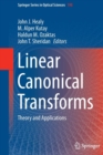 Linear Canonical Transforms : Theory and Applications - Book