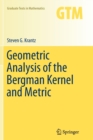Geometric Analysis of the Bergman Kernel and Metric - Book