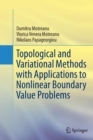 Topological and Variational Methods with Applications to Nonlinear Boundary Value Problems - Book