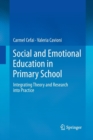 Social and Emotional Education in Primary School : Integrating Theory and Research into Practice - Book