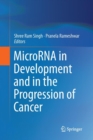 MicroRNA in Development and in the Progression of Cancer - Book